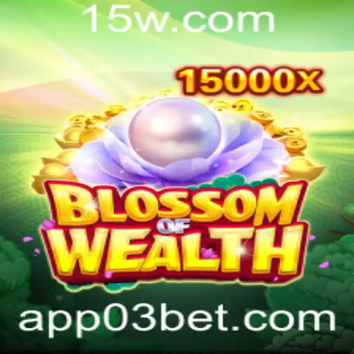 03 bet - BlossomofWealth: Explore o Mundo de Estratégia e Aventura
