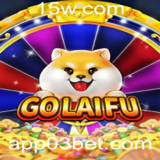 03 bet - Descubra o Fascinante Mundo de GoLaiFu e a Estratégia do 03 Bet